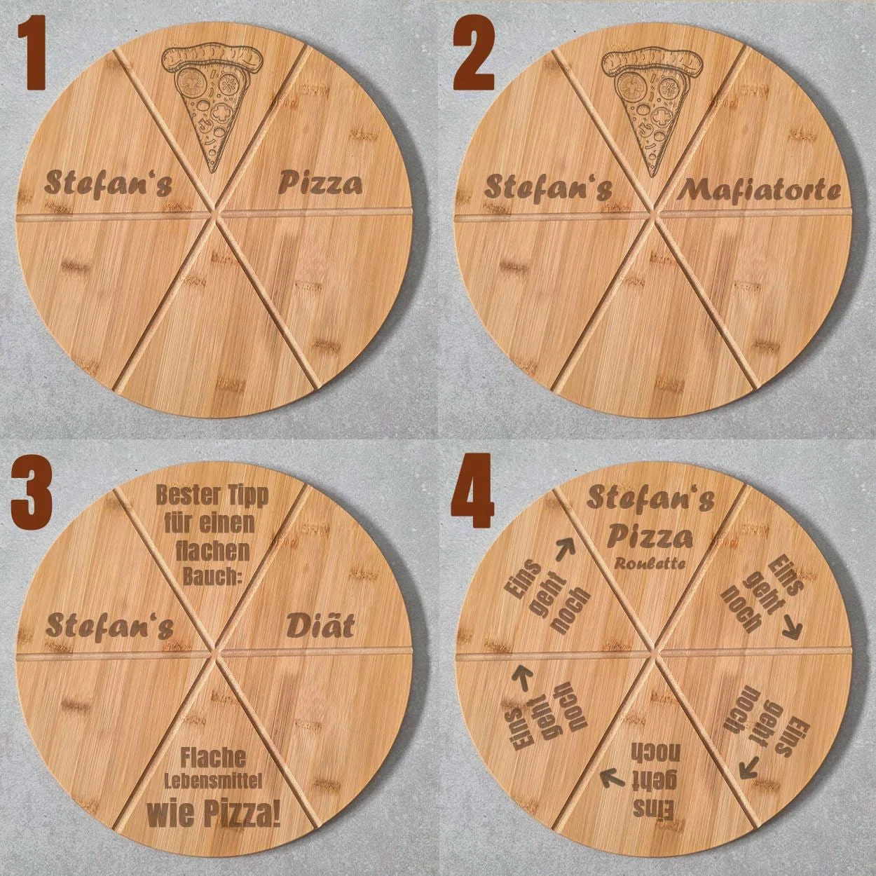 Vier nummerierte Gravurvarianten für ein rundes, holzfarbenes Pizzabrett mit sechs Stückeinteilungen: Pizzastück-Motiv, personalisierbare Titel sowie humorvolle Diät- und „Eins geht noch“-Sprüche.
