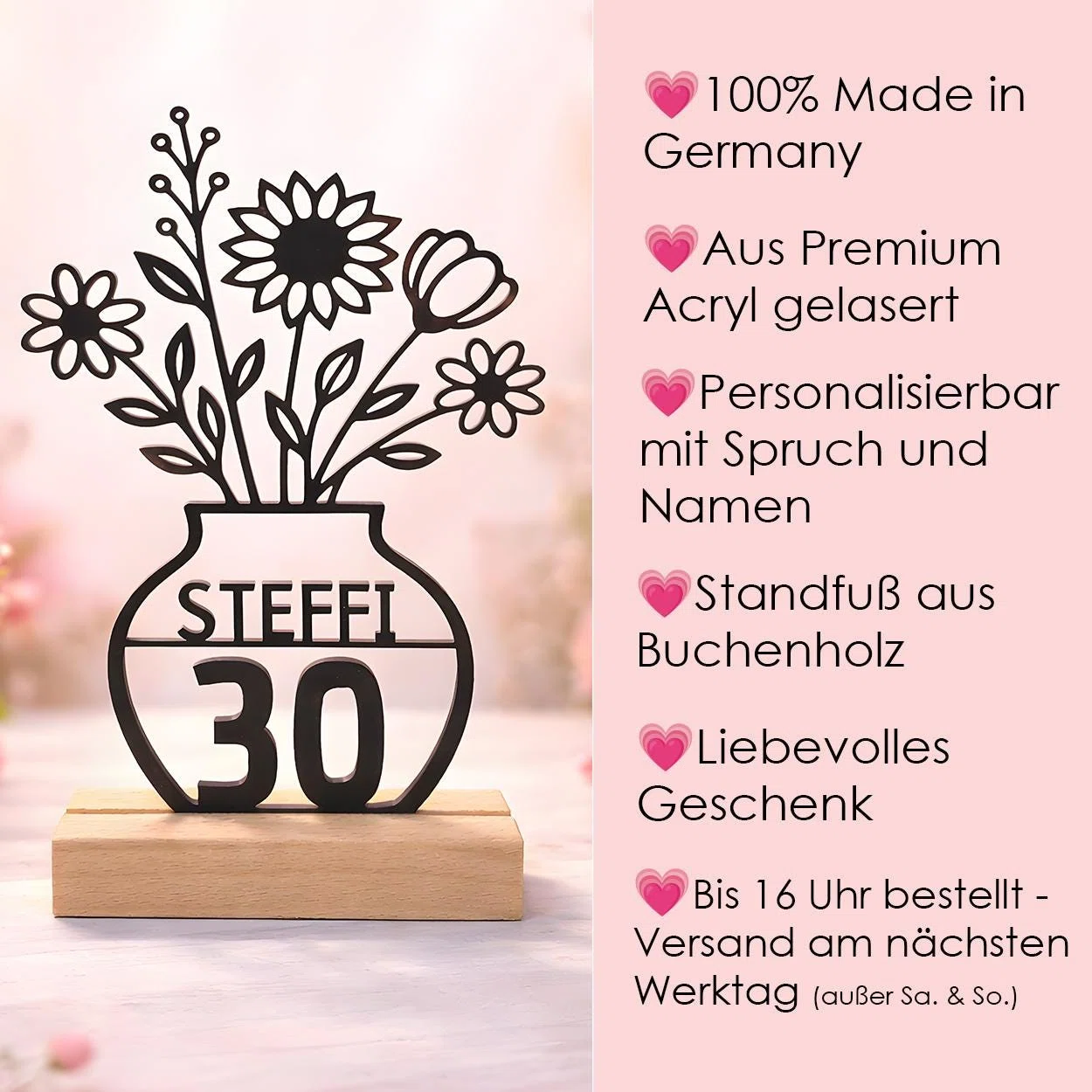 Personalisierbarer Blumenstrauß aus gelasertem Acryl mit Spruch, Name und Zahl auf einem Standfuß aus Buchenholz. In Deutschland gefertigt; bei Bestellung bis 16 Uhr Versand am nächsten Werktag, außer am Wochenende.